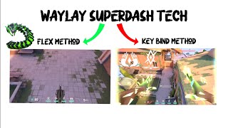 *OUTDATED* Waylay Superdash Tutorial (DASH ANIMATION CANCEL)