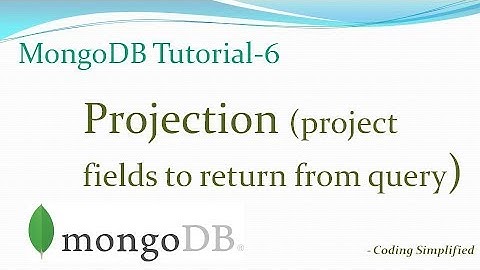 MongoDB Tutorial - 6: Projection (project fields to return from query)