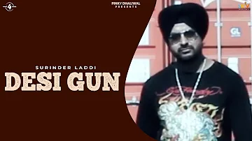 New Punjabi Song 2013 | Surinder Laddi | Desi Gun | Latest Punjabi Songs 2013 | Full HD