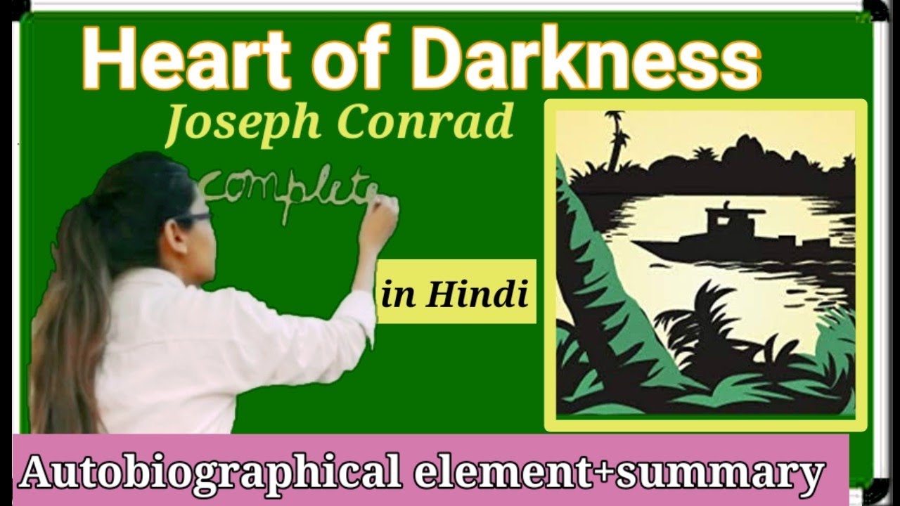 Heart of Darkness by Joseph Conrad summary in hindi. - YouTube