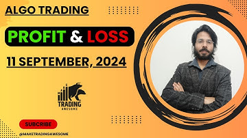 Algo PnL Update - 11 September, 2024 | Make Trading Awesome | Algo Trading Performance Report