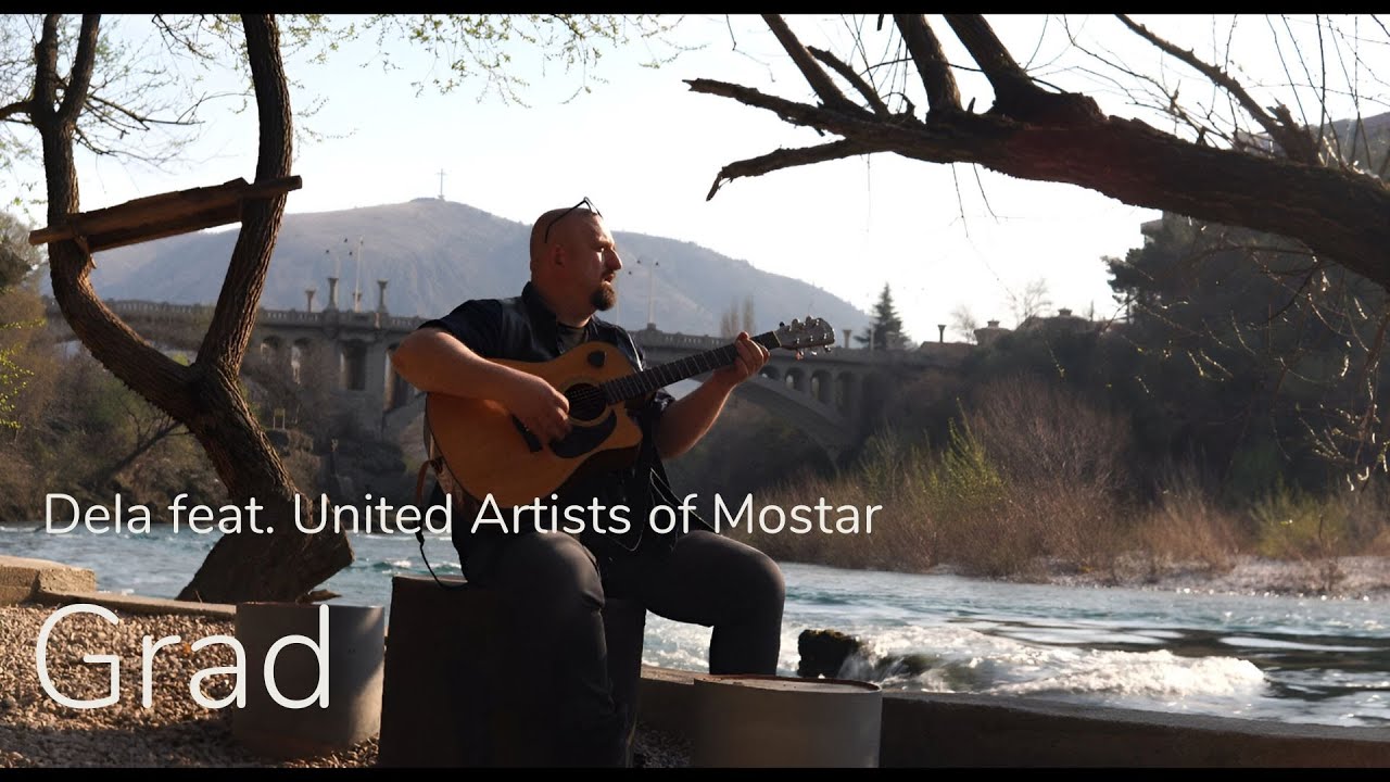 Dela feat. United Artists of Mostar - Grad [Official Video]