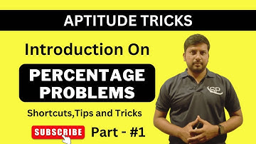 Aptitude Made Easy – Problems on Percentages Part - #1 | Basics Methods, Shortcuts and, Tricks