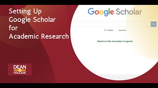 Setting Up Google Scholar for Academic Research