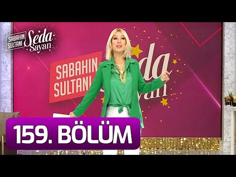 Sabahın Sultanı Seda Sayan 159. Bölüm (5 Nisan 2022 - Salı)