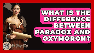 What Is The Difference Between Paradox And Oxymoron? - The Prose Path