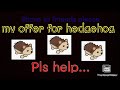 My offer for hedgehog share this to help me