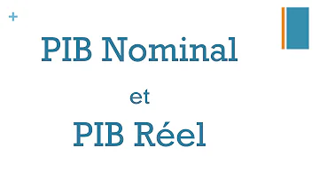 Quelle est la différence entre le PIB nominal et le PIB réel ? Quelle est la différence entre le PIB nominal et le PIB réel ?