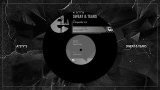 A*S*Y*S - Sweat & Tears (Original Mix)