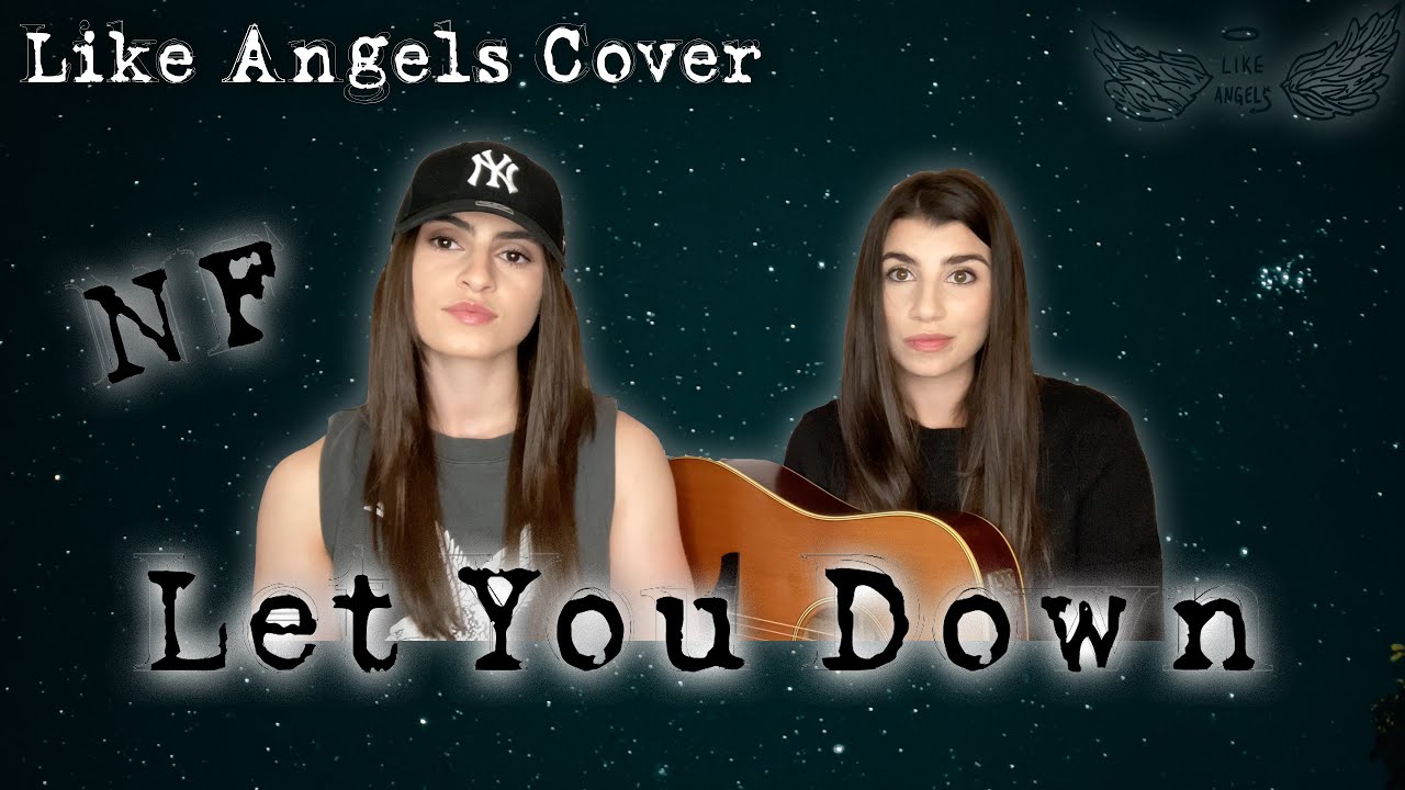 Angels cover. Like an Angel. NF Let me down Cover.