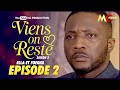 SÉRIE - VIENS ON RESTE COUPLE 3 - SAISON 2  - ÉPISODE 2 . MC PRODUCTION