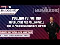 Polls vs voting plus trump on trial in nyc yawn  inside the numbers ep 470