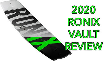2020 Ronix Vault Wakeboard Review