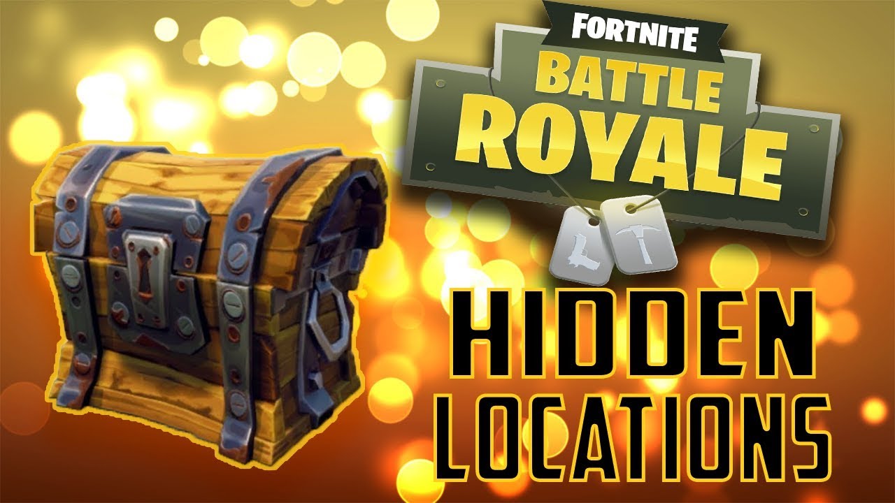 Hidden Locations/Secret Chests in Fortnite Battle Royale YouTube