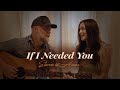 If I Needed You Steven Anna Wood If I Needed You Steven Anna Wood