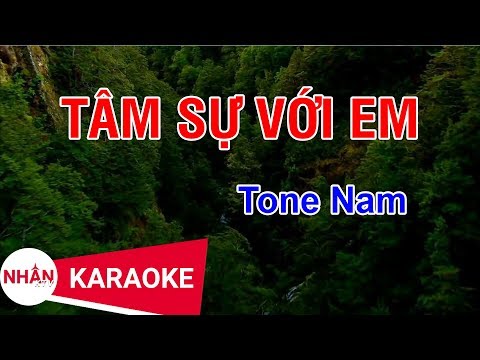 Karaoke Tâm Sự Với Em Tone Nam | Nhan KTV