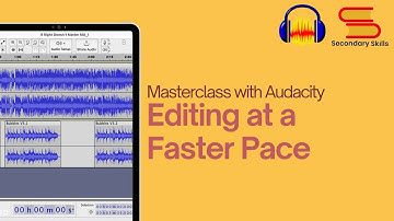 Editing Faster in Audacity | Secondary Skills