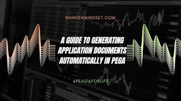 A Guide to Generating Application Documents Automatically in Pega