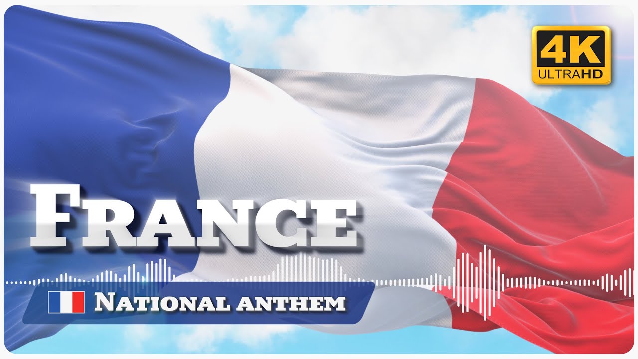 🔊 France National Anthem  /  Франция. Национальный гимн [ 4K ]