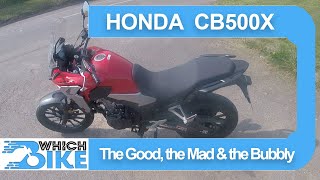 Honda CB500X Review - mini adventure brilliance? | The Good, the Mad & the Bubbly Motorcycle Show