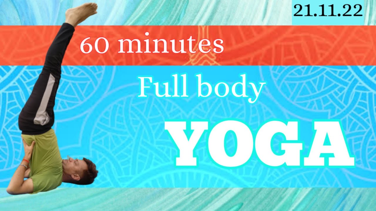 60 Minutes Full Body Yoga - YouTube