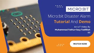 Micro:bit | Disaster Alarm Project Tutorial and Demo Video | #idnboardingschool  #idnjonggol #smpidn