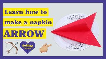 Napkin folding: Easy ARROW napkin fold tutorial