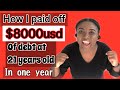 How I paid off ALL MY DEBT at 21 years old with just ONE JOB in ONE YEAR‼️‼️