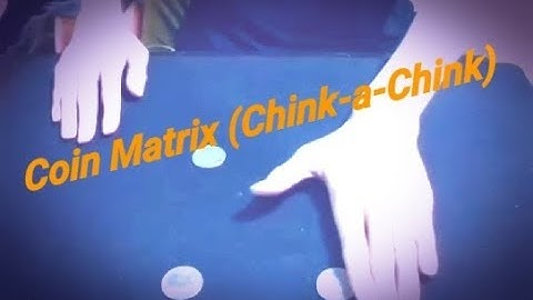 Coin Matrix (Chink-a-Chink) 【Coin Tricks/コインマジック】