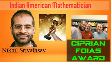 Indian American Mathematician Nikhil Srivastava won Ciprian Foias Award #nikhilsrivastava