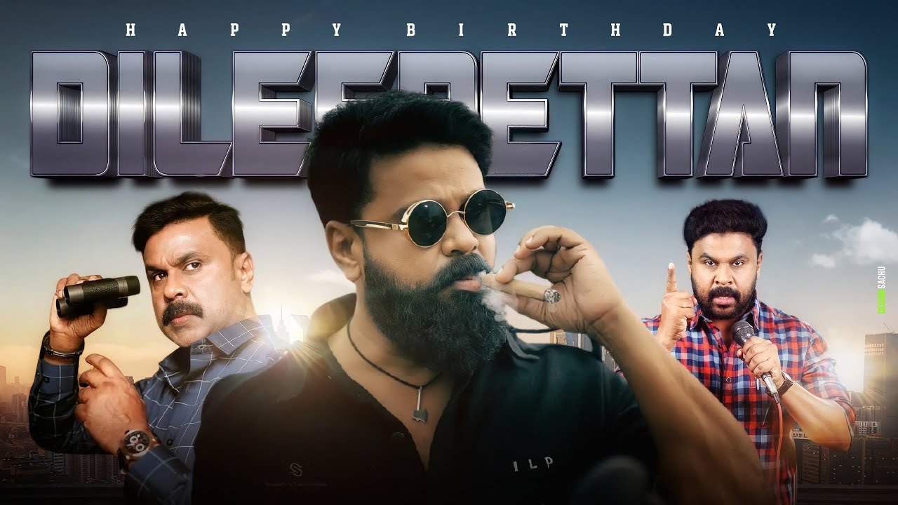 Dileep Birthday Special Mashup 2021 | AnanthuJp_