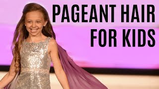 Beauty Pageant Hairstyles Girls