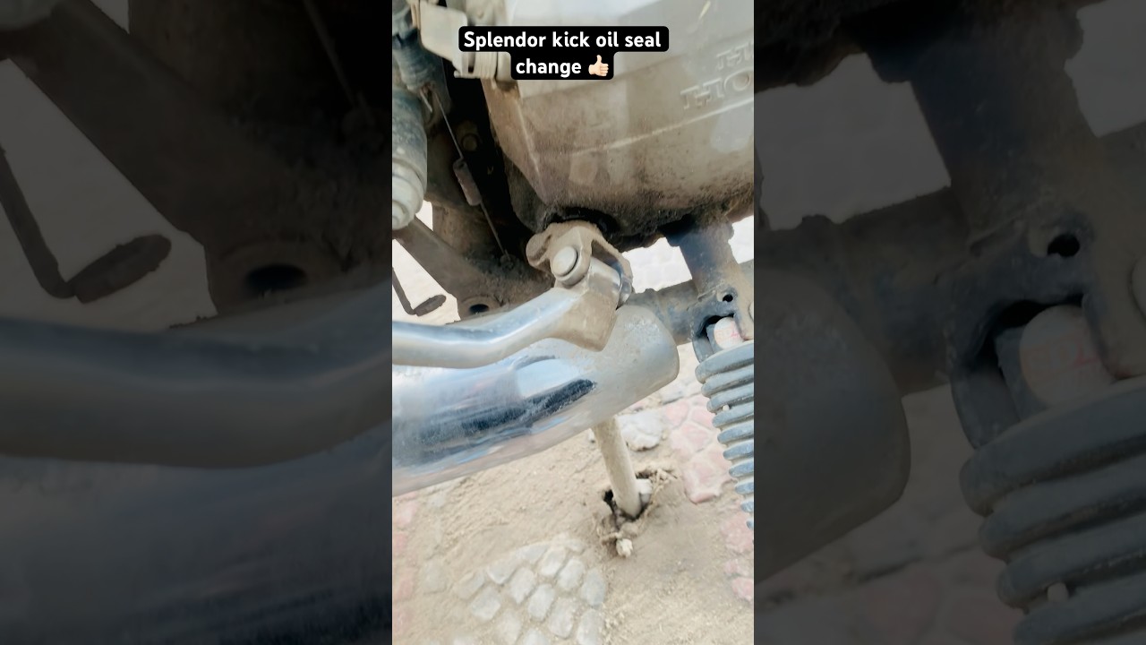 Splendor kick oil seal change ✅   