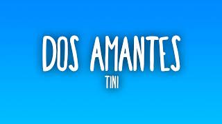 TINI - Dos Amantes (Sub. Español + Lyrics)