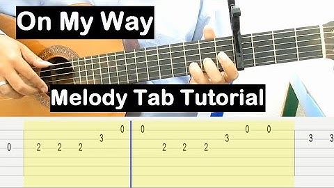 Alan Walker On My Way Guitar Lesson Melody Tab Tutorial Guitar Lessons for Beginners