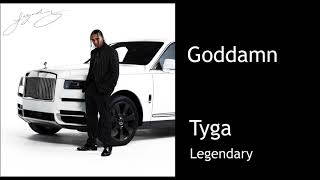 Tyga - Goddamn (CLEAN) BEST ON YOUTUBE