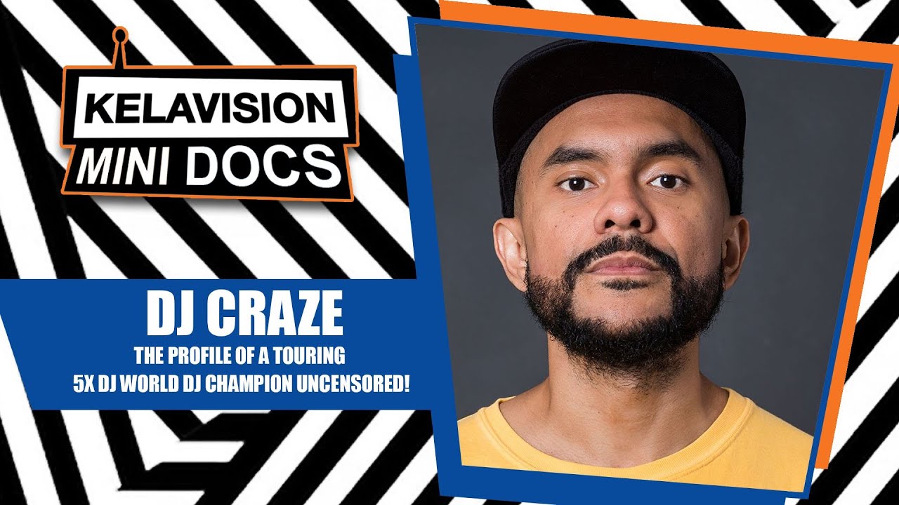 5x WORLD DMC DJ CHAMPION DJ CRAZES FULL & UNCENSORED STORY! // KELAVISION