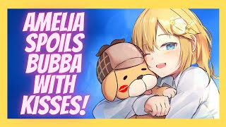 Amelia spoils Bubba with KISSES!
