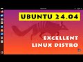 Ubuntu 2404 an excellent linux distro