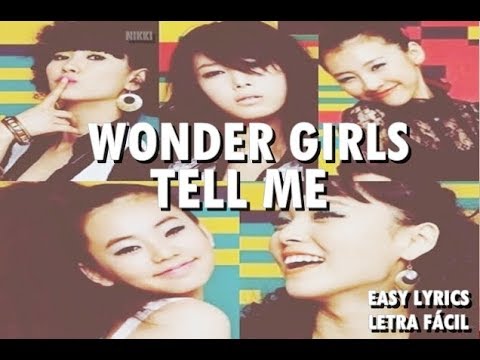 Wonder Girls 원더걸스 Tell Me 텔미 Letra Facil Easy Lyrics Youtube
