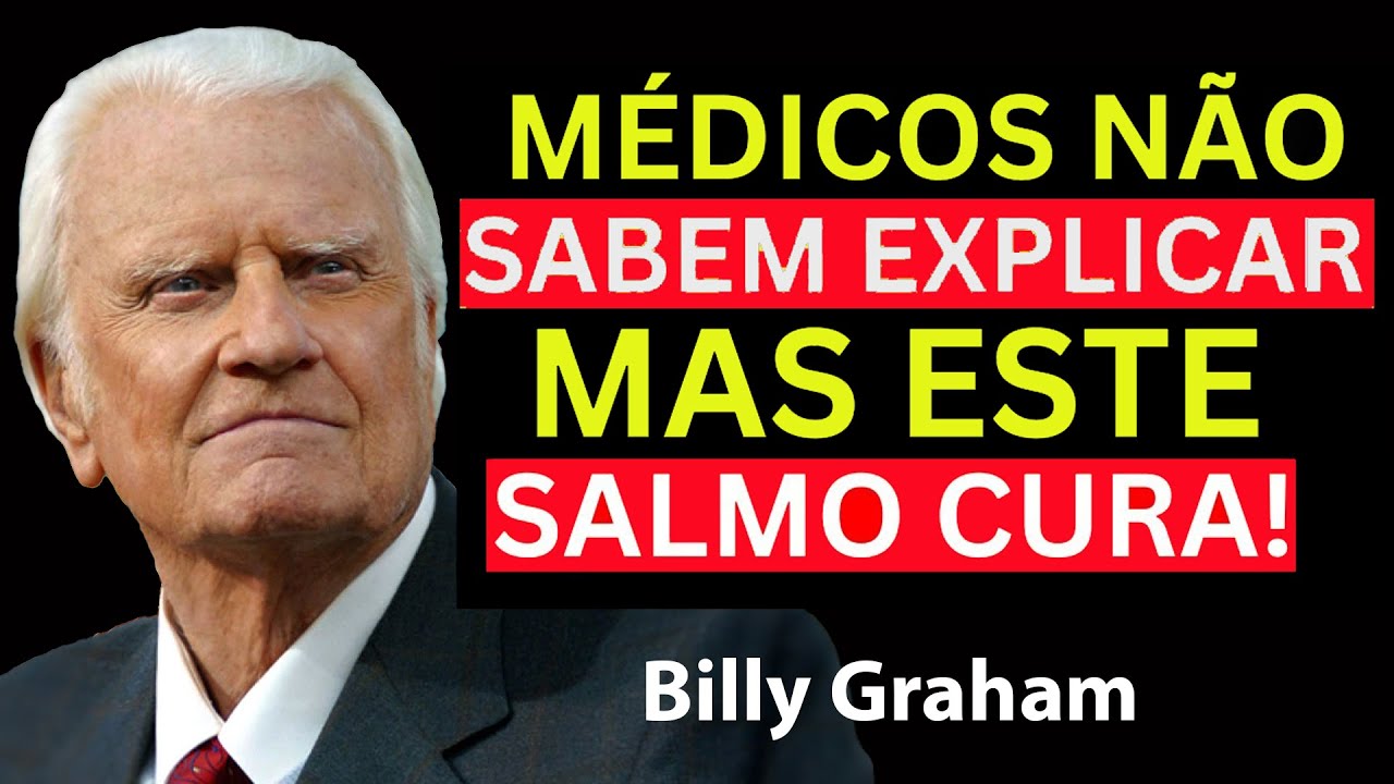 O SEGREDO Bíblico Pra Curar Qualquer DOENÇA Ninguém Te Conta  | Motivação De Billy Graham
