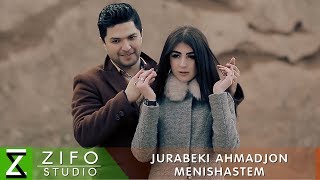 Чурабеки Ахмадчон - Менишастем | Jurabeki Ahmadjon - Menishastem