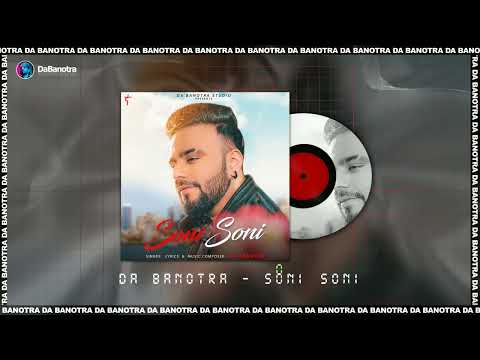 SONI SONI (Official Audio Visualizer) - Da Banotra | New Song #dabanotra #sonisoni