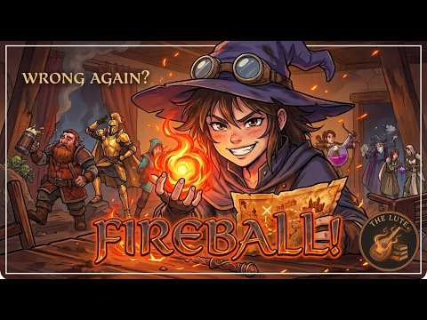 "Fireball! Fireball! | Funny D&D Bard Song