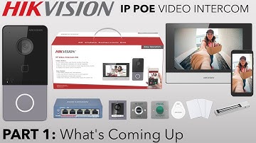 Hikvision IP PoE Villa Intercom Guide Part 1 Introduction DS-KIS603-P DS-KV6113-WPE1 DS-KH6320-WTE1