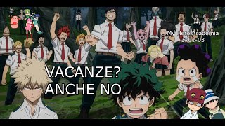 Riassunto di (ode a) My Hero Academia 3x01-3x03