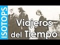 Top 5 Personas que Viajaron en el Tiempo