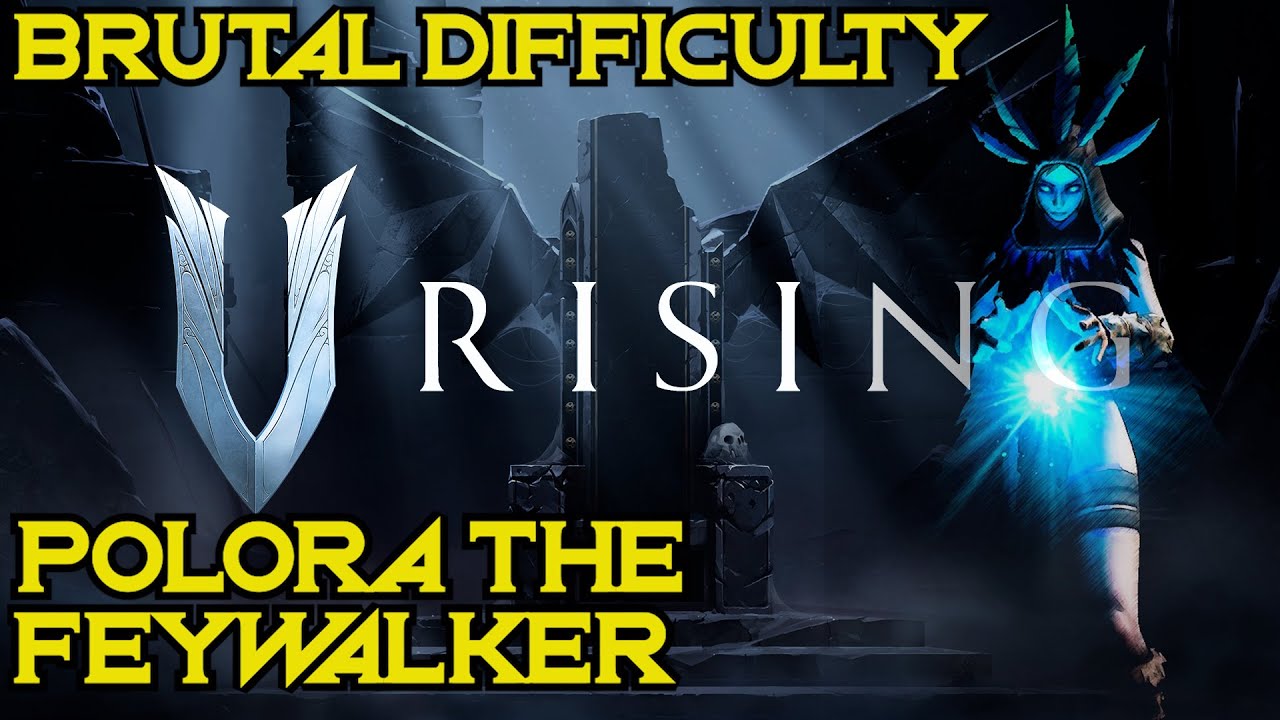 V Rising - Polora the Feywalker Boss Fight (Brutal Difficulty)