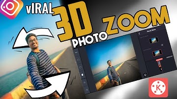 3D Photo Zoom Effect Tutorial | 3D Photo Effect | Kinemaster Video Editing