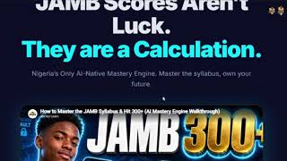 How to Master the JAMB Syllabus & Hit 300+ (AI Mastery Engine Walkthrough)
